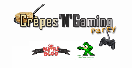 [EVENT] Crepes’N’Gaming Party le 27/05 !