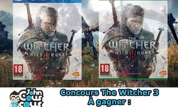 [CONCOURS] Gagnez The Witcher III : Wild Hunt sur PS4 et Xbox One