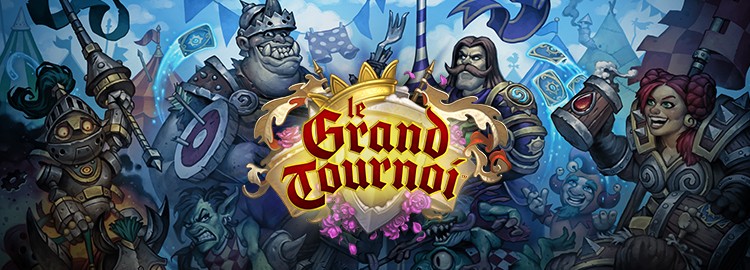 [ANNONCE] Hearthstone : Le Grand Tournoi débarque