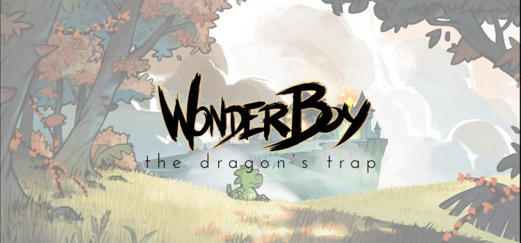 [TEST] Wonder Boy : The Dragon’s Trap sur Switch