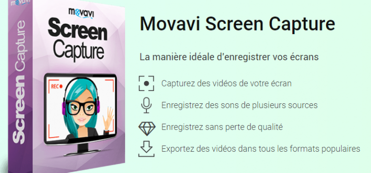 [DECOUVERTE] Movavi Screen Capture