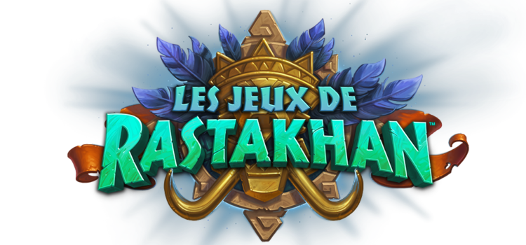 [HEARTHSTONE] C’est parti pour les Jeux de Rastakhan !