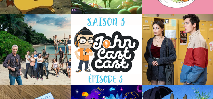 [PODCAST] Restez chez vous ! (#JohnCastcast S03E03)