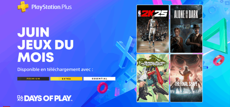 Les jeux PS4 et PS5 offerts pour Juin 2025 (PS Plus) PS Plus Juin 2025